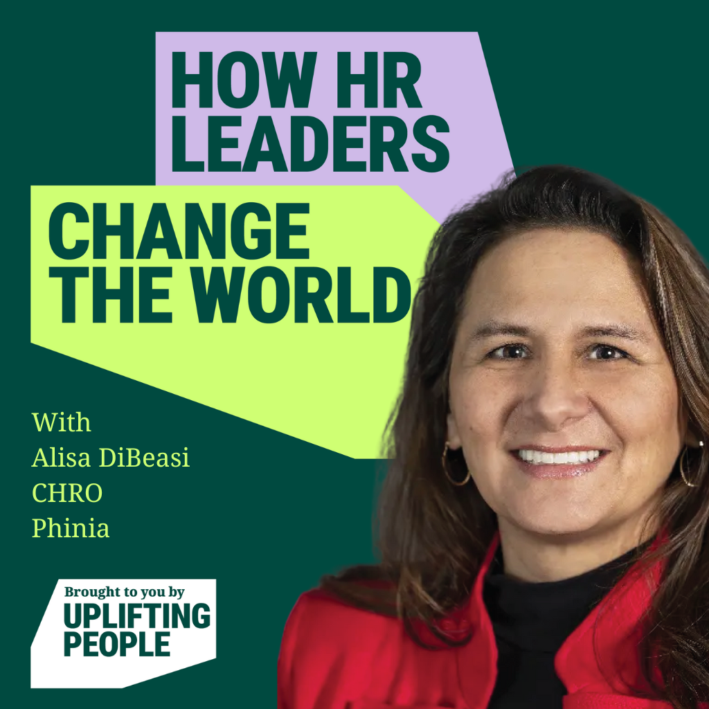 Episode 212: Breaking Cycles, Building Culture: The Human Impact of HR - Alisa DiBeasi, CHRO at Phinia