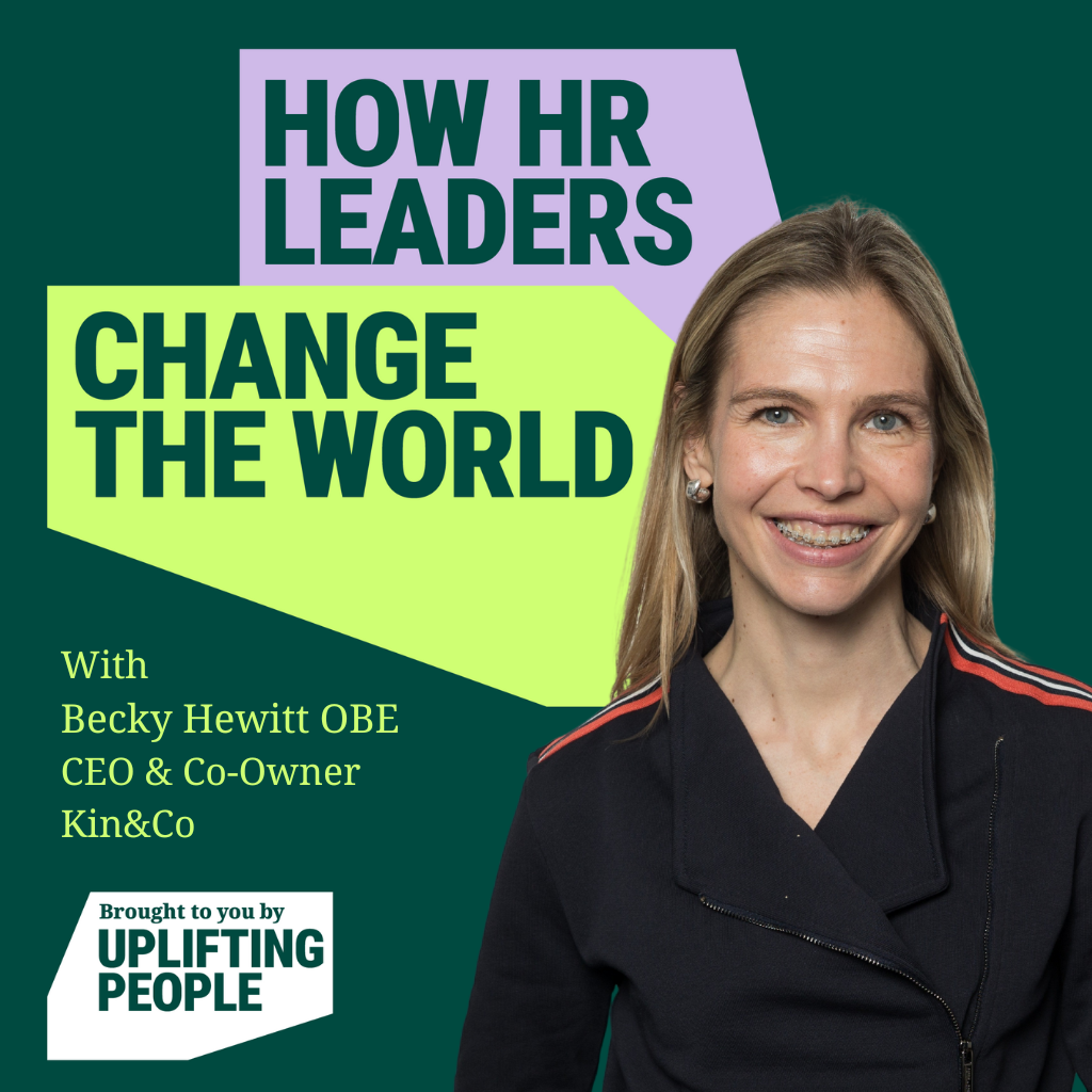 195. Sustaining Thriving Cultures in Turbulent Times – Becky Hewitt OBE, CEO & Co-Owner, Kin&Co