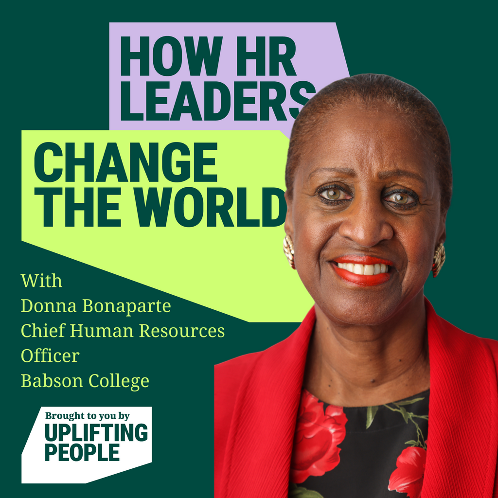 Episode 137: The Human Contribution: Donna Bonaparte, Chief Human Resources Officer, Babson College