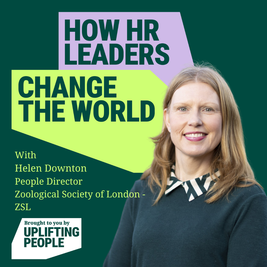 183. HR in Conservation: How ZSL Shapes Workplace Culture: Helen Downton, People Director, Zoological Society of London