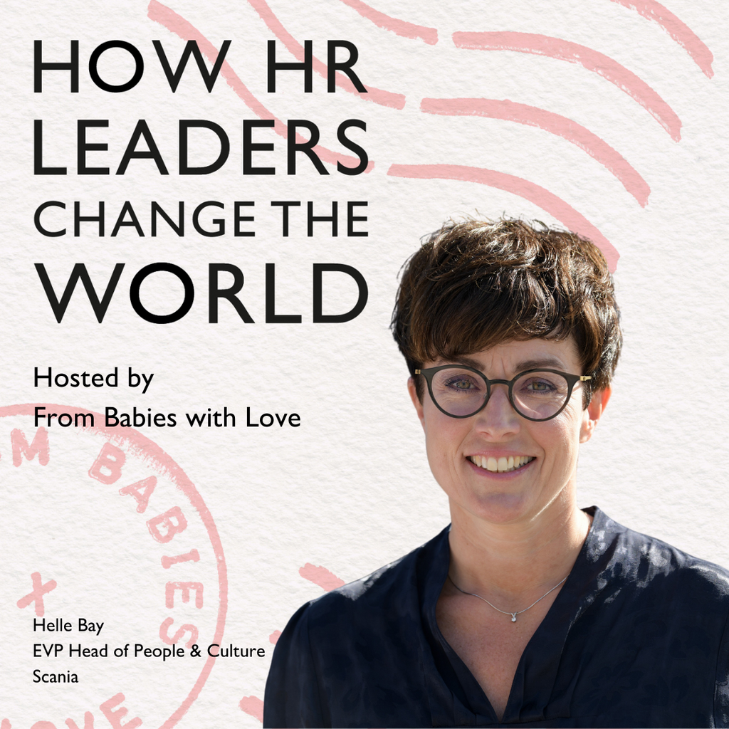 Episode 34: Embedding inclusion in a global company – Helle Bay, EVP Head of People & Culture at Scania