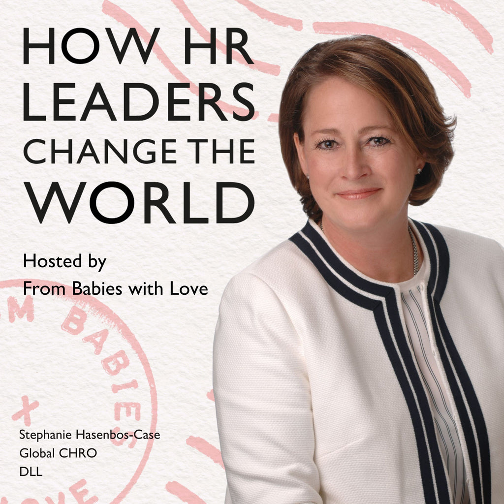 Episode 9: Equitable pay that rewards inclusive and sustainable behaviours, Stephanie Hasenbos-Case, Global CHRO at DLL