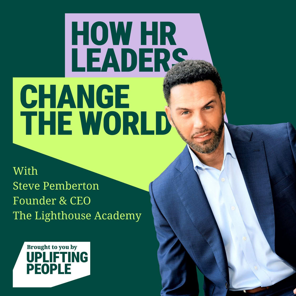 Episode 141: The Lighthouse Effect – How Ordinary People can have an Extraordinary Impact in the World: Steve Pemberton, Founder & CEO The Lighthouse Academy