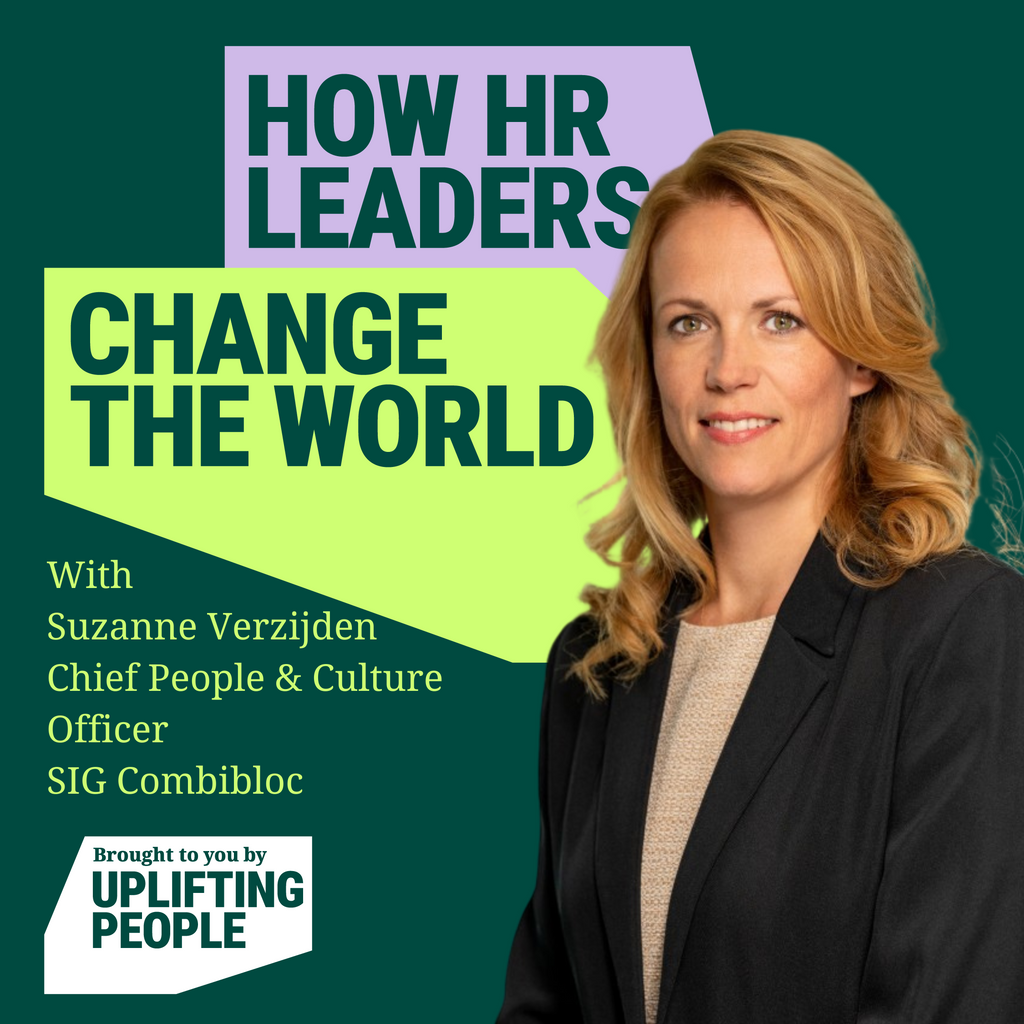Episode 128: Insert Yourself! HR, Human Rights & ESG: Suzanne Verzijden, Chief People & Culture Officer, SIG Combibloc